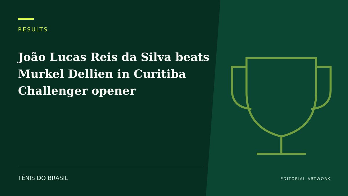 EDITORIAL ARTWORK — João Lucas Reis da Silva beats Murkel Dellien in Curitiba Challenger opener