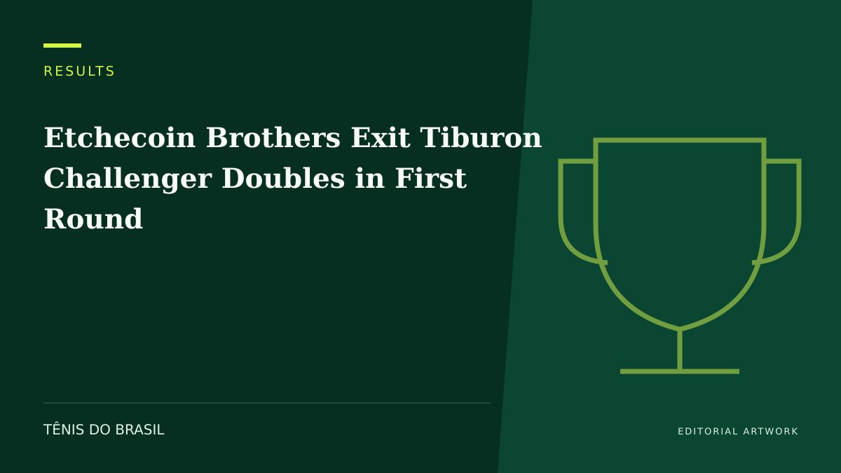 EDITORIAL ARTWORK — Etchecoin Brothers Exit Tiburon Challenger Doubles in First Round