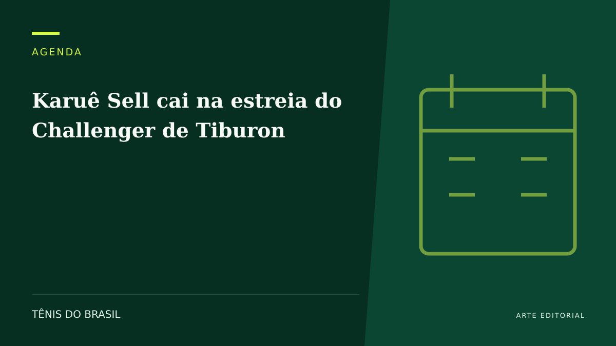 ARTE EDITORIAL — Karuê Sell cai na estreia do Challenger de Tiburon