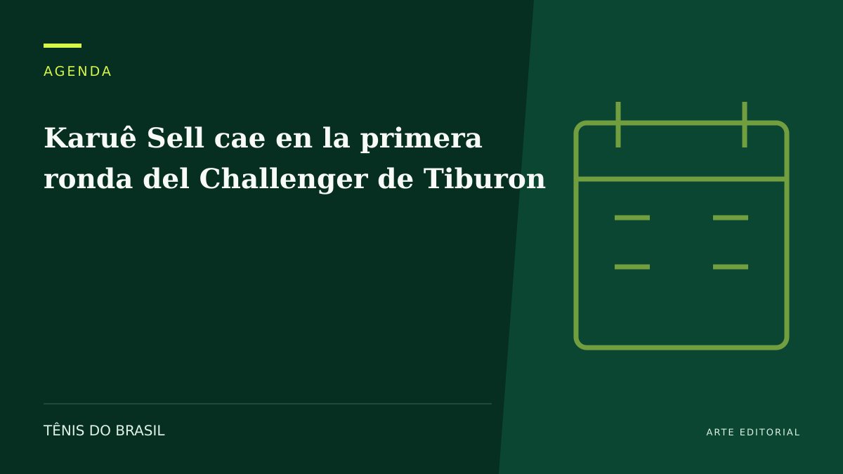 ARTE EDITORIAL — Karuê Sell cae en la primera ronda del Challenger de Tiburon