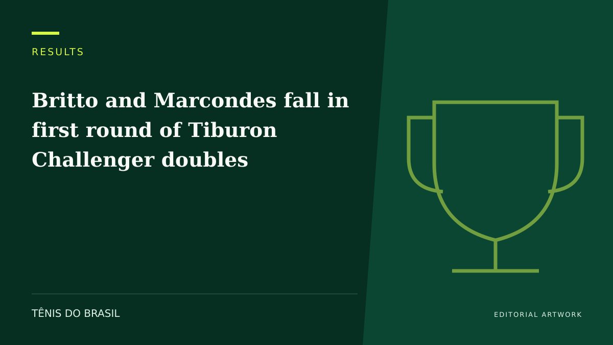 EDITORIAL ARTWORK — Britto and Marcondes fall in first round of Tiburon Challenger doubles