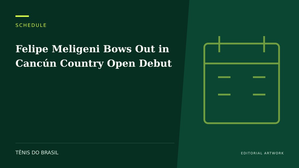 EDITORIAL ARTWORK — Felipe Meligeni Bows Out in Cancún Country Open Debut